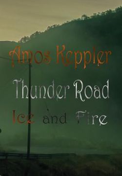 portada Thunder Road - Ice and Fire (en Inglés)