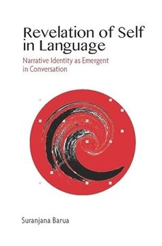 portada Revelation of Self in Language: Narrative Identity as Emergent in Conversation (in English)