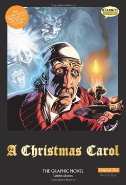 portada A Christmas Carol the Graphic Novel: Original Text (Classical Comics) (en Inglés)