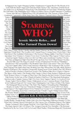 portada Starring WHO?: Iconic Movie Roles... and Who Turned Them Down (in English)