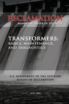 portada Transformers: Basics, Maintenance, and Diagnostics (en Inglés)