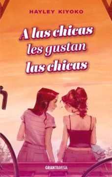portada A las Chicas les Gustan las Chicas (in Spanish)