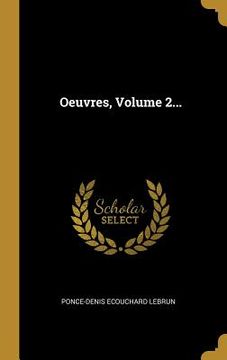 portada Oeuvres, Volume 2... (en Francés)
