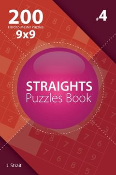 portada Straights - 200 Hard to Master Puzzles 9x9 (Volume 4) (in English)