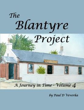 portada Blantyre Project: A Journey in Time Volume 4 (en Inglés)