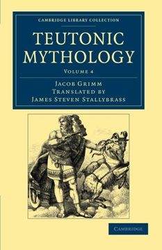 portada Teutonic Mythology 4 Volume Set: Teutonic Mythology: Volume 4 Paperback (Cambridge Library Collection - Anthropology) (in English)