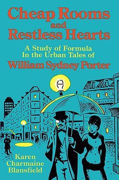 portada cheap rooms and restless hearts: a study of formula in the urban tales of william sydney porter
