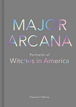 portada Major Arcana: Portraits of Witches in America (en Inglés)