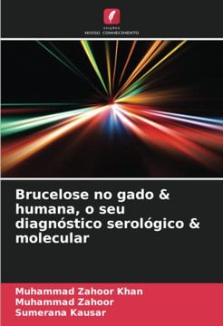 portada Brucelose no Gado & Humana, o seu Diagnóstico Serológico & Molecular