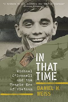 portada In That Time: Michael O'donnell and the Tragic era of Vietnam 
