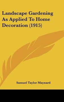 portada landscape gardening as applied to home decoration (1915) (en Inglés)