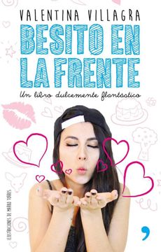 portada Besito en la Frente un Libro Dulcemente Flantastico (Rustico) (in Spanish)