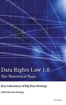 portada Data Rights law 1. 0; The Theoretical Basis (en Inglés)