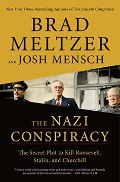 portada The Nazi Conspiracy: The Secret Plot to Kill Roosevelt, Stalin, and Churchill 