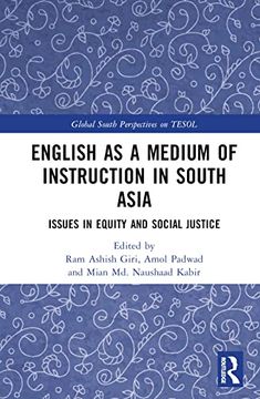 portada English as a Medium of Instruction in South Asia (Global South Perspectives on Tesol) (en Inglés)