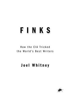 portada Finks: How the C. I. A. Tricked the World's Best Writers (in English)