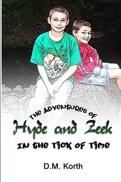 portada The Adventures of Hyde and Zeek: In the Tick of Time (en Inglés)