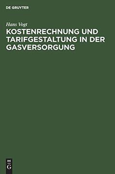 portada Kostenrechnung und Tarifgestaltung in der Gasversorgung: Eine Energiewirtschaftliche Studie (in German)