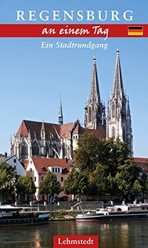portada Regensburg an einem Tag: Ein Stadtrundgang (en Alemán)