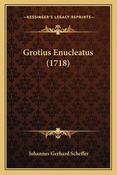 portada Grotius Enucleatus (1718) (in Latin)