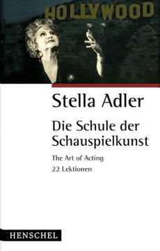 portada Die Schule der Schauspielkunst: The Art of Acting. 22 Lektionen (in German)
