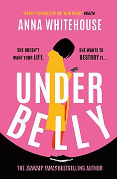 portada Underbelly: The Unmissable, Gripping and Electrifying Fiction Debut for Summer 2021 From the Sunday Times Bestselling Author (en Inglés)