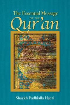 portada Essential Message of the Qur'an (in English)