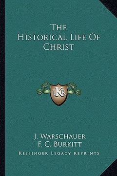 portada the historical life of christ (en Inglés)