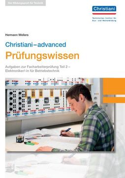 portada Christiani-Advanced Prüfungswissen Christiani-Basics Prüfungswissen - Elektroniker/-In für Betriebstechnik Teil 2 (en Alemán)