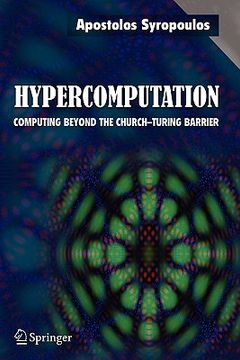 portada hypercomputation: computing beyond the church-turing barrier (en Inglés)