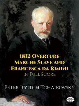 portada 1812 overture, marche slave and francesca da rimini in full score (en Inglés)