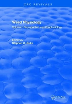 portada Weed Physiology: Volume I: Reproduction and Ecophysiology (en Inglés)