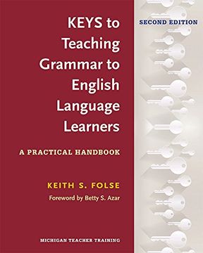 portada Keys to Teaching Grammar to English Language Learners, Second Ed.: A Practical Handbook