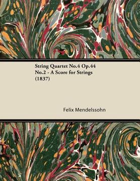 portada string quartet no.4 op.44 no.2 - a score for strings (1837) (en Inglés)