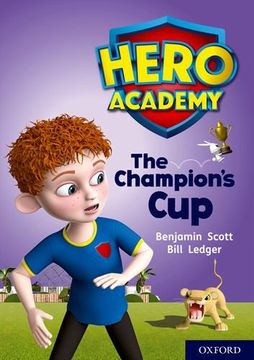 portada Hero Academy: Oxford Level 9, Gold Book Band: The Champion's cup (en Inglés)