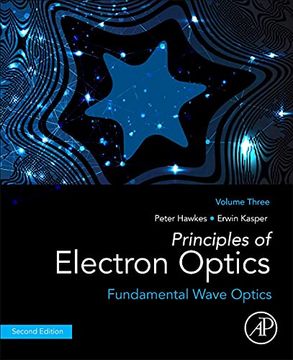 portada Principles of Electron Optics, Volume 3: Fundamental Wave Optics (Principles of Electron Optics, 3) (in English)
