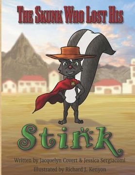 portada The Skunk Who Lost His Stink (en Inglés)