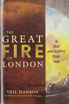 portada The Great Fire of London: In That Apocalyptic Year, 1666 (en Inglés)