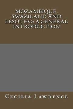 portada Mozambique, Swaziland and Lesotho: A General Introduction (en Inglés)
