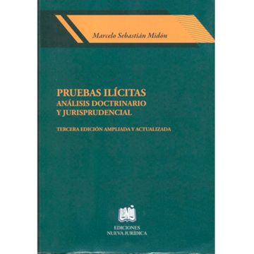 portada PRUEBAS ILÍCITAS ANÁLISIS DOCTRINARIO Y JURISPRUDENCIAL