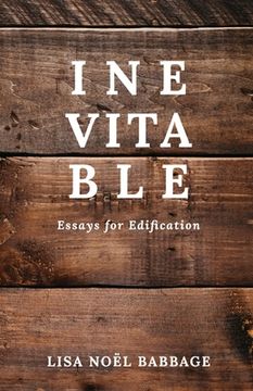 portada Inevitable: Essays for Edification