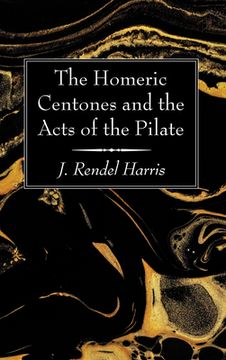 portada The Homeric Centones and the Acts of the Pilate (en Inglés)