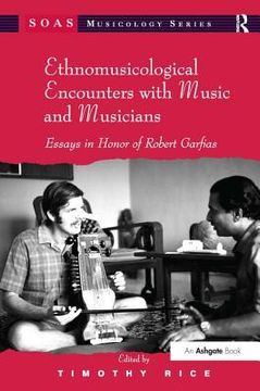 portada ethnomusicological encounters with music and musicians (en Inglés)