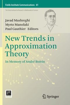 portada New Trends in Approximation Theory: In Memory of André Boivin (en Inglés)