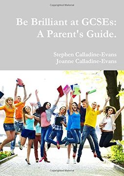 portada Be Brilliant at GCSEs: A Parent's Guide.