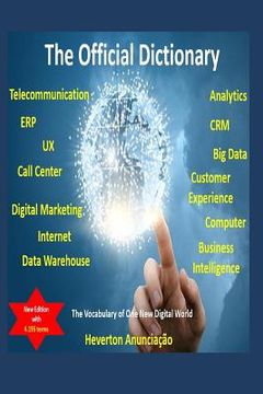portada The Official Dictionary for ERP, CRM, UX, Business Intelligence, Data Warehouse, Analytics, Big Data, Customer Experience, Call Center and Digital Mar