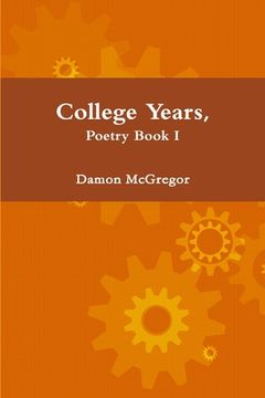 portada College Years, Poetry Book I (en Inglés)