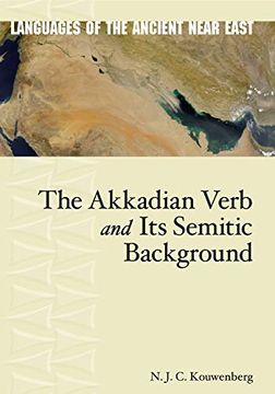 portada The Akkadian Verb and its Semitic Background (Languages of the Ancient Near East) (in English)