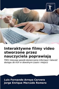 portada Interaktywne filmy video stworzone przez nauczyciela poprawiają (in Polaco)
