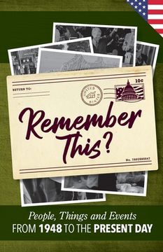 portada Remember This?: People, Things and Events from 1948 to the Present Day (US Edition) (en Inglés)